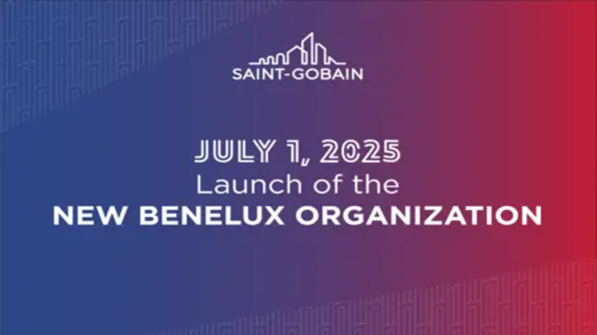 Saint-Gobain Benelux lanceert een nieuwe organisatiestructuur